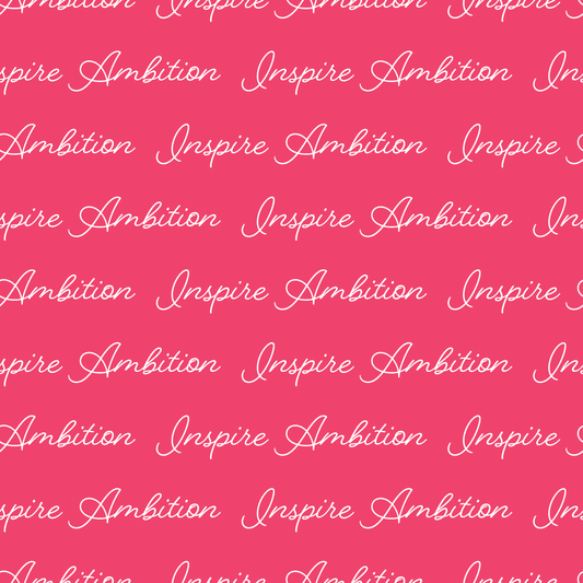 Inspire Ambition Wallpaper