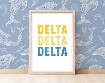 Delta Delta Delta Monochromatic - Art Print
