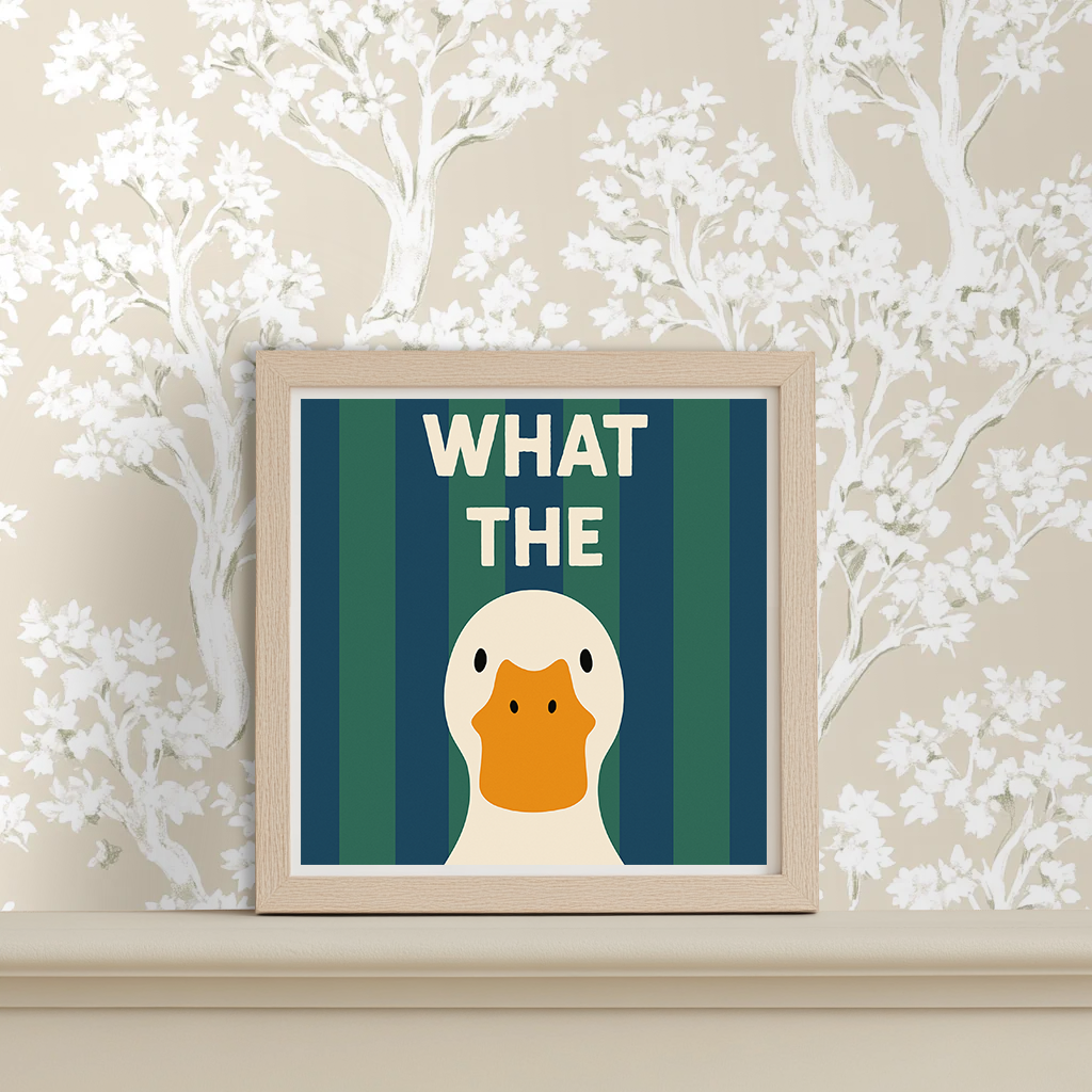 What The Duck - Art Print