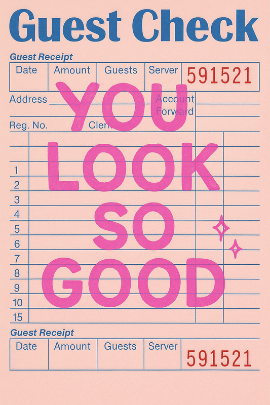 You Look So Good - Art Print